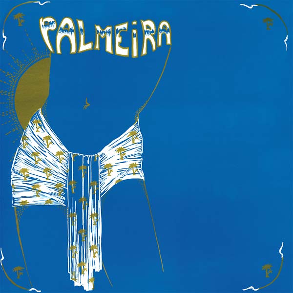 PALMEIRA - Palmeira |-Music History