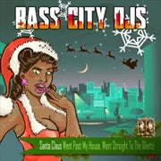 BASS CITY DJS - Santa Claus Went Past My House (MOD CD ESSENTIAL MEDIA MOD 2021) | NEW-Music History