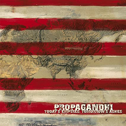 Propagandhi - (PRE ORDER 2/20/2026) Today's Empires, Tomorrow's Ashes (Reissue) (VINYL) |-Music History