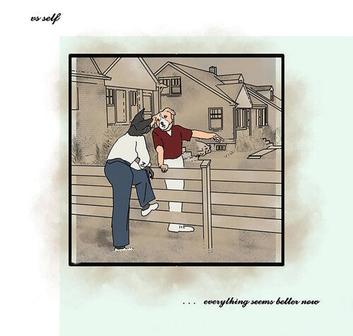 Vs Self - Everything Seems Better Now (COLORED VINYL) | Mint (M) Mint (M)-Music History