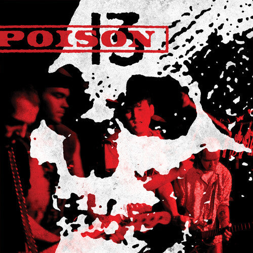 Poison 13 - (PRESALE 6/19/26) Poison 13 (IEX BLACK RED WHITE SPLATTER VINYL) | Mint (M) Mint (M)-Music History