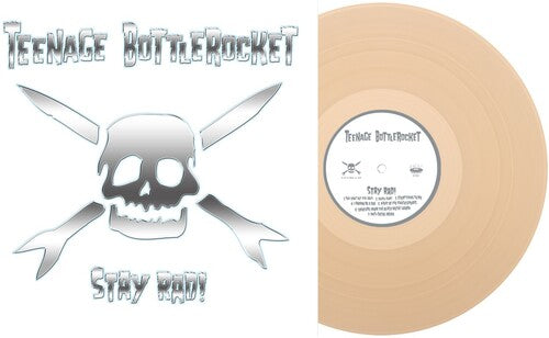 Teenage Bottlerocket - (PRESALE 8/21/26) Stay Rad! - TAN (TAN VINYL LP FAT WRECK CHORDS 2026) |-Music History