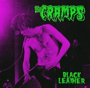 CRAMPS, THE - Black Leather: Live At The Stone, San Francisco, 13th May 1980 (Color Vinyl) | Mint (M) Mint (M)-Music History