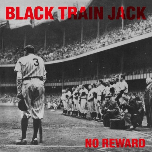 Black Train Jack - No Reward (VINYL) |-Music History