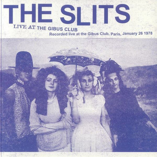 The Slits - Live At The Gibus Club (VINYL) |-Music History