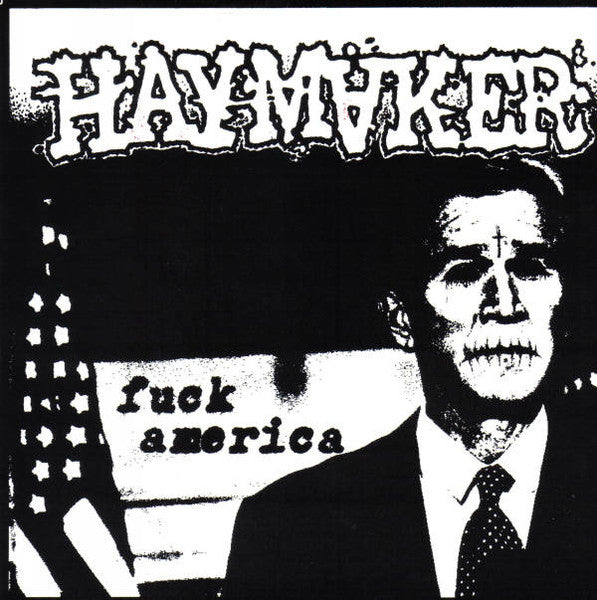 Haymaker - Fuck America (VINYL 7") | Mint (M) Mint (M)-Music History