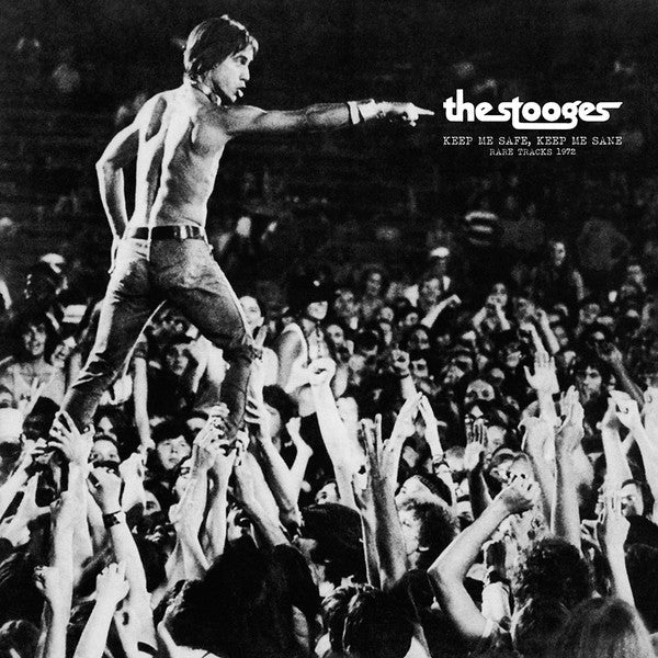 Stooges, The - Keep Me Safe, Keep Me Sane : Rare Tracks 1972 | Mint (M) Mint (M)-Music History