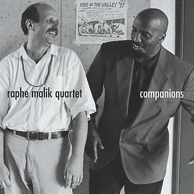 RAPHE MALIK QUARTET - Companions |-Music History