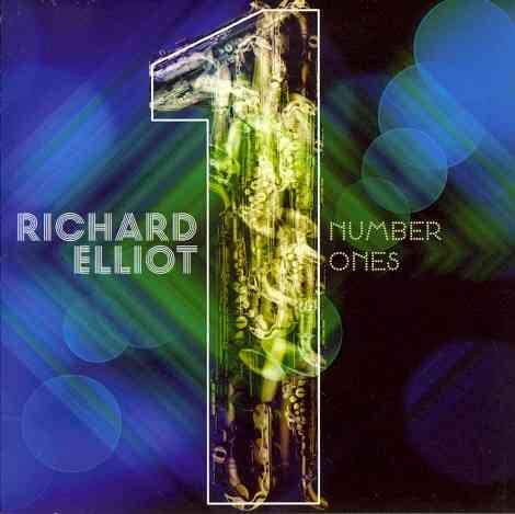 Richard Elliot - NUMBER ONES (CD) | Mint (M) Mint (M)-Music History