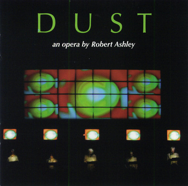 Robert Ashley - Dust |-Music History