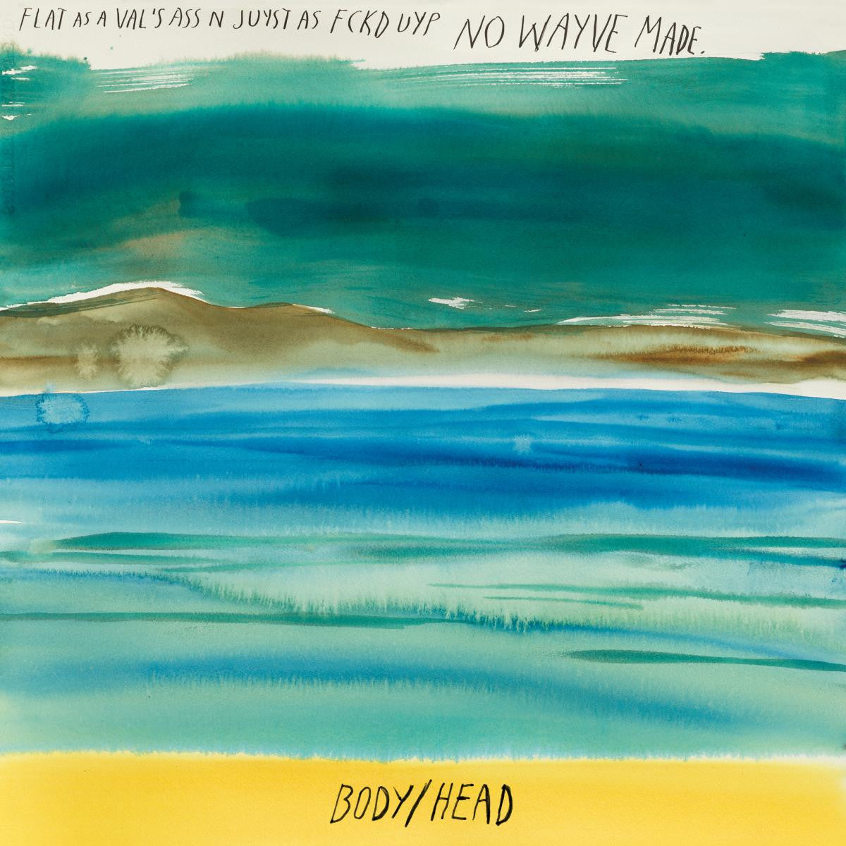 Body/Head - No Waves |-Music History