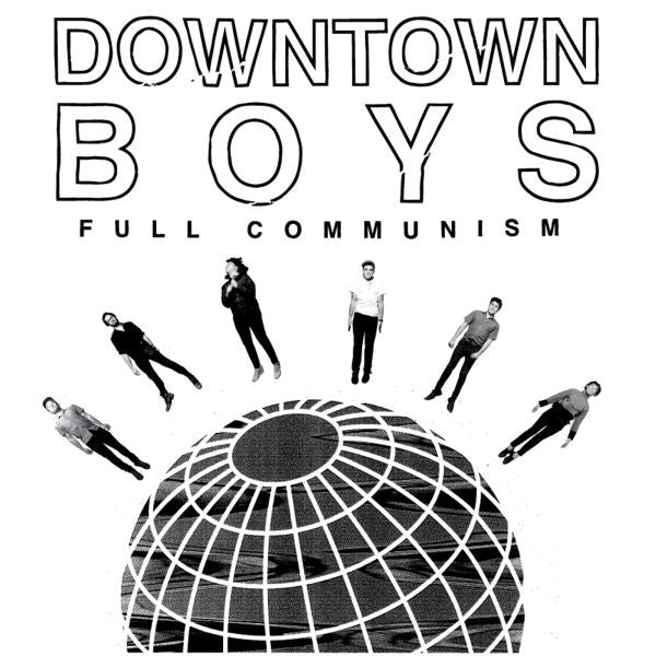 Downtown Boys - Full Communism |-Music History