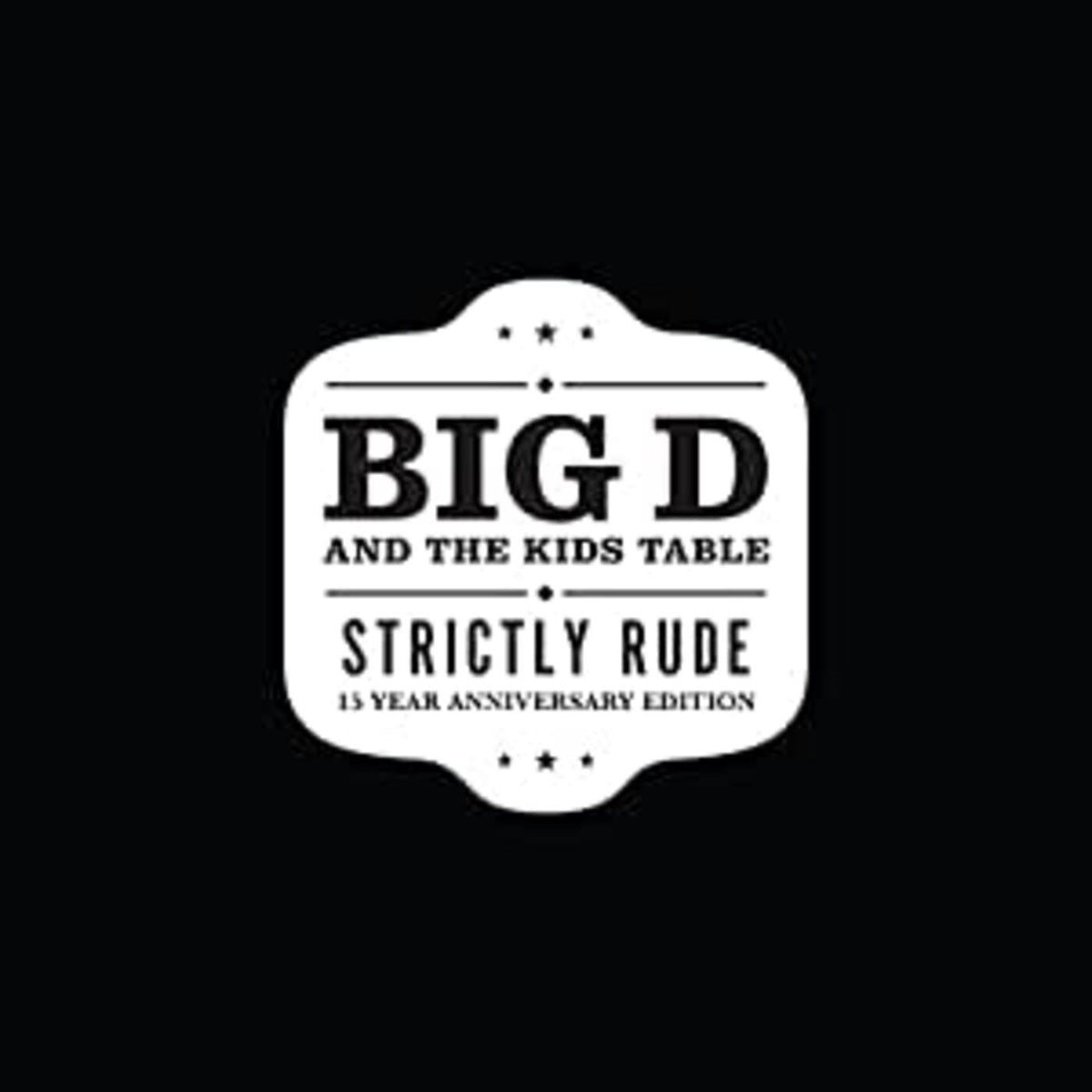 Big D And The Kids Table - Strictly Rude |-Music History