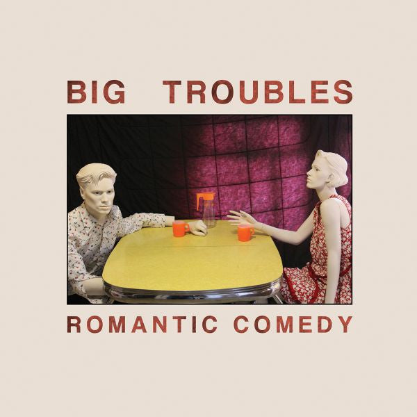 Big Troubles - Romantic Comedy (CD) |-Music History