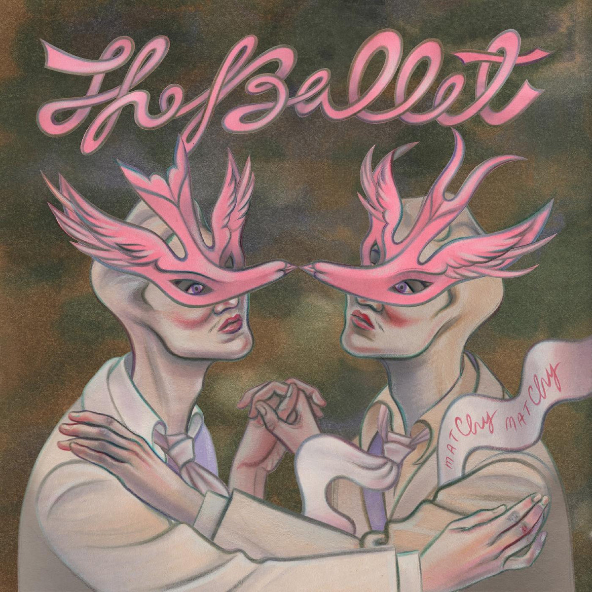 Ballet, The - Matchy Matchy |-Music History