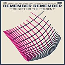 Remember Remember - Forgetting The Present (CD) |-Music History