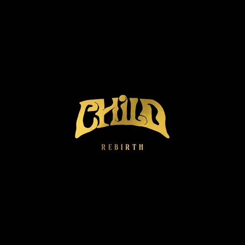 The Child - (PRESALE 7/10/26) Rebirth (CD) | Mint (M) Mint (M)-Music History