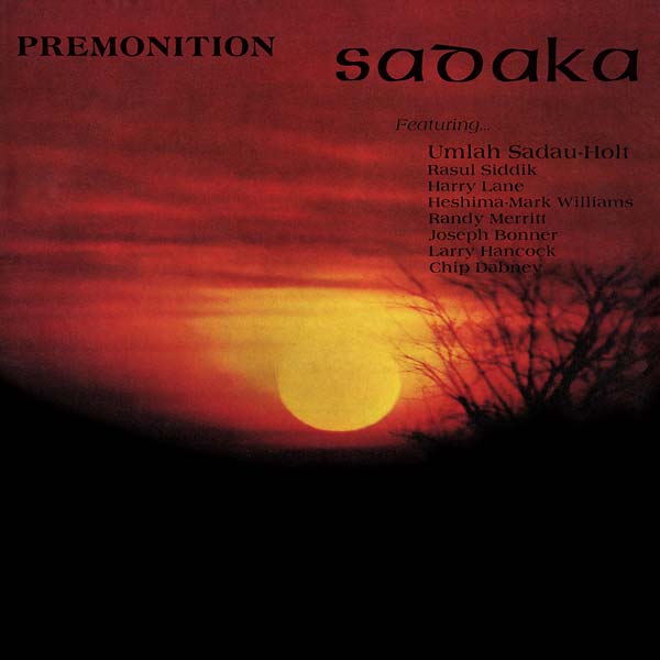SADAKA - Premonition |-Music History