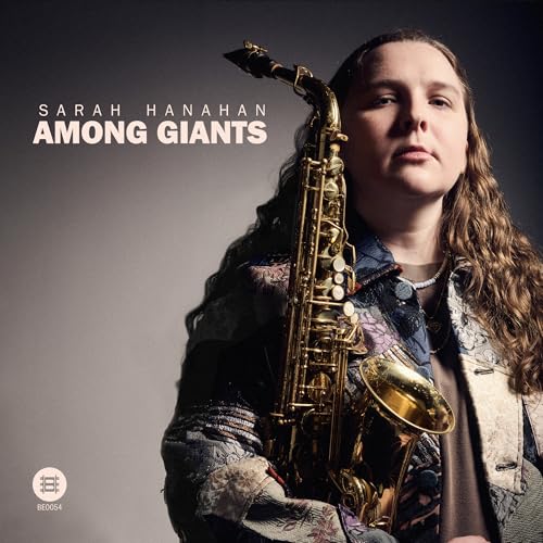 Sarah Hanahan - Among Giants |-Music History