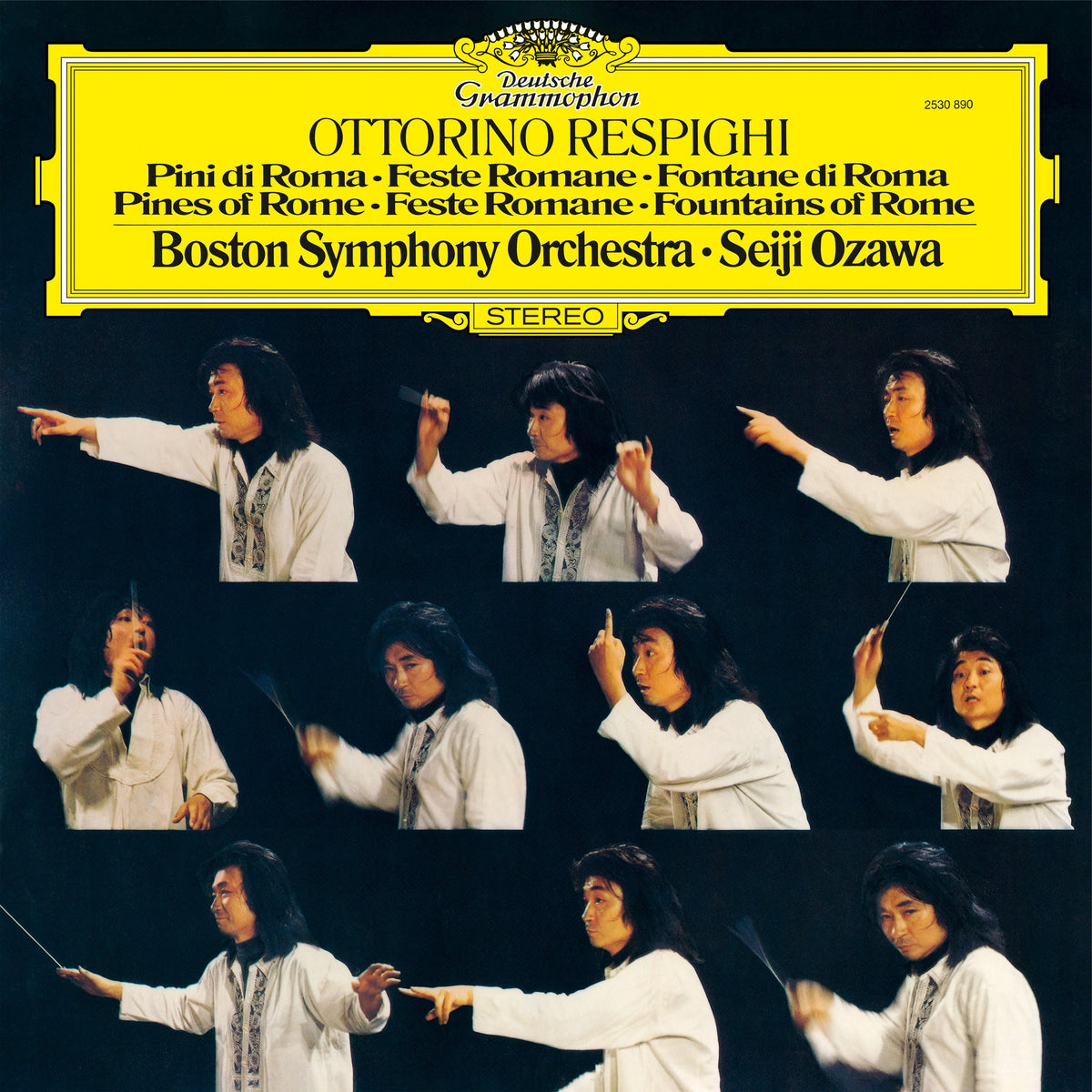 Seiji Ozawa/Boston Symphony Orchestra - Respighi: Pines of Rome; Roman Festivals Fountains (DEUTSCHE GRAMMOPHON 2026) | Mint (M) Mint (M)-Music History