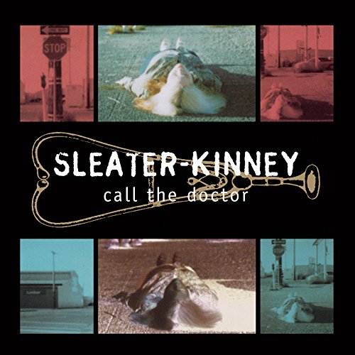 Sleater-Kinney - Call The Doctor | Mint (M) Mint (M)-Music History