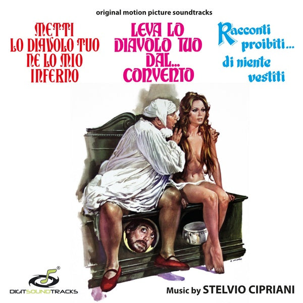 Stelvio Cipriani - Metti lo diavolo tuo ne lo mio inferno / Leva lo diavolo tuo dal... convento / Racconti proibiti... di niente vestiti |-Music History