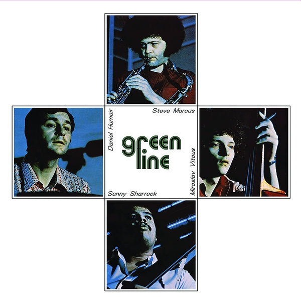 STEVE MARCUS/MIROSLAV VITOUS/SONNY SHARROCK/DANIEL - Green Line |-Music History