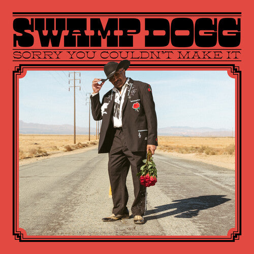 Swamp Dogg - Sorry You Couldn't Make It |-Music History