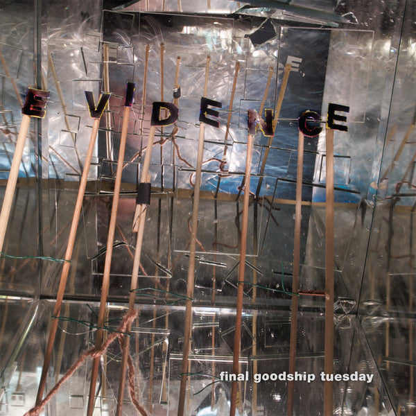 Evidence (19) - Final Goodship Tuesday (VINYL) |--Music History