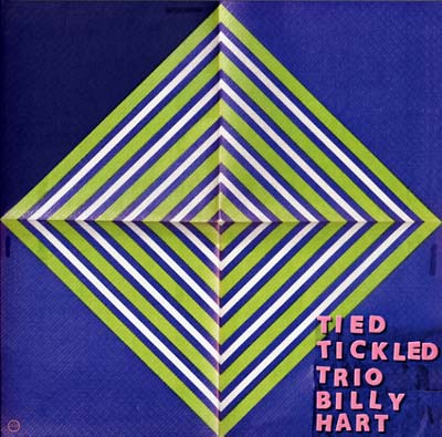 TIED + TICKLED TRIO AND BILLY HART - La Place Demon |-Music History