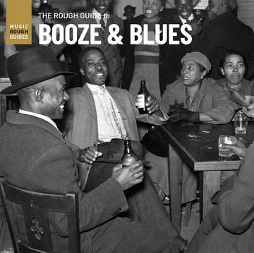 Rough Guide To Booze & Blues |-Music History