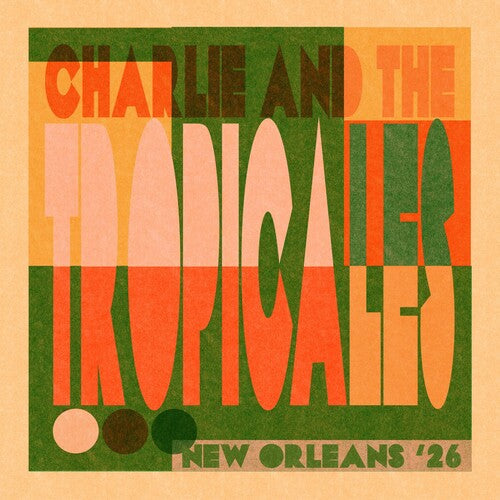 Charlie & the Tropicales - (PRESALE 8/28/26) New Orleans '26 (VINYL LP WELL KEPT SECRET SHH028LP 2026) | NEW Mint (M) Excellent (EX)-Music History