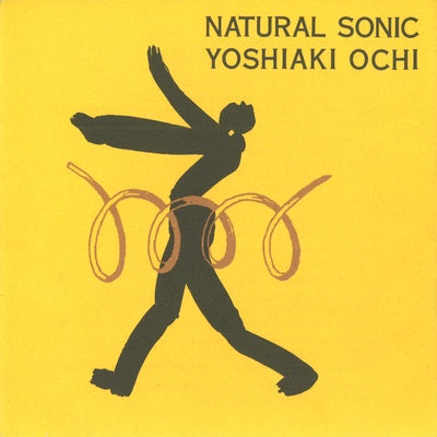 Yoshiaki Ochi - Natural Sonic |-Music History