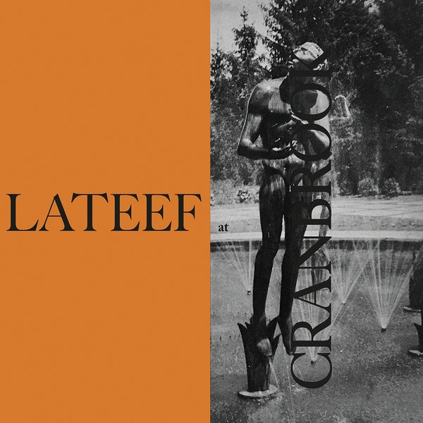 Yusef Lateef - Lateef at Cranbrook |-Music History
