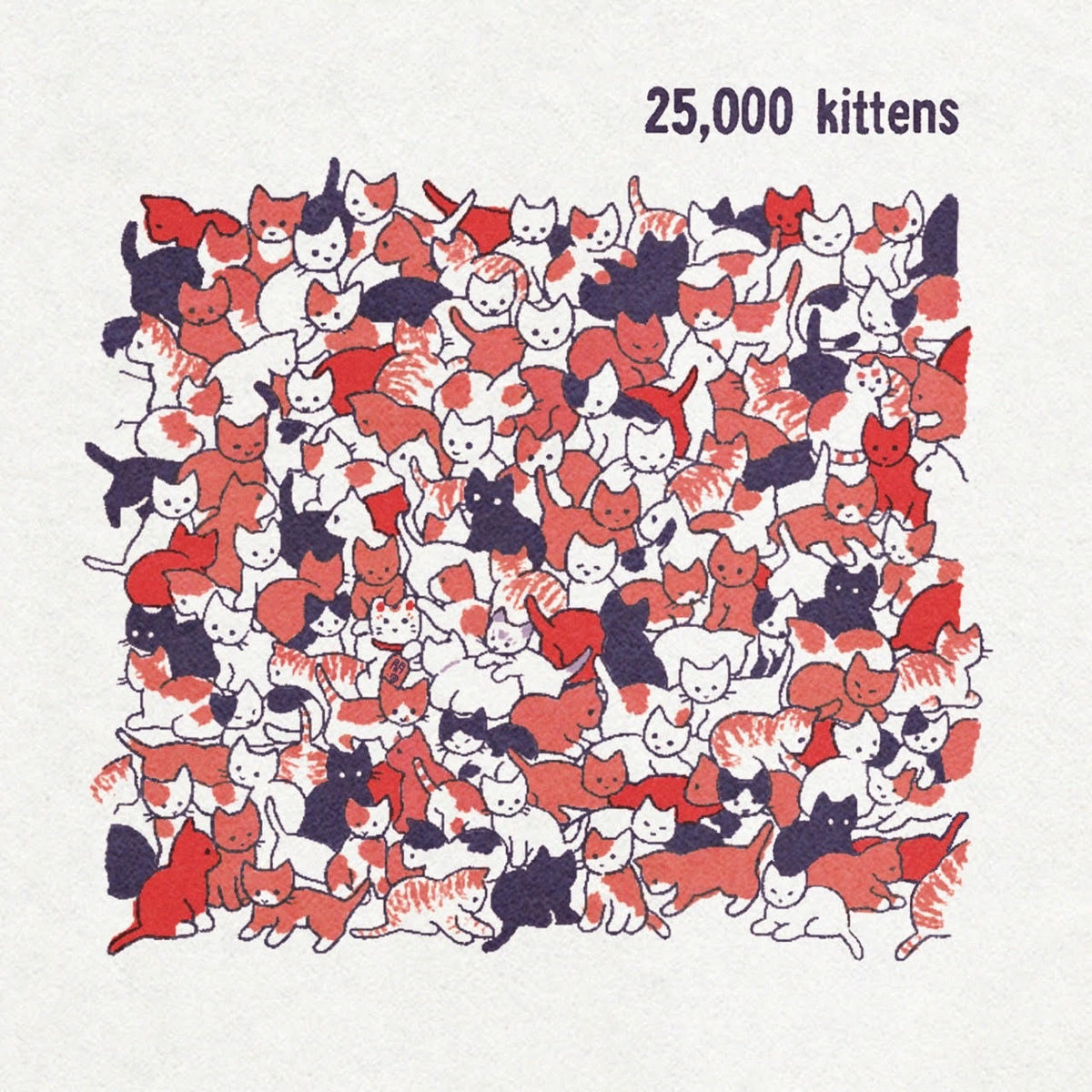 25,000 Kittens - 25,000 Kittens |-Music History