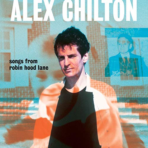 Alex Chilton Songs From Robin Hood Lane - Vinyl-Music History