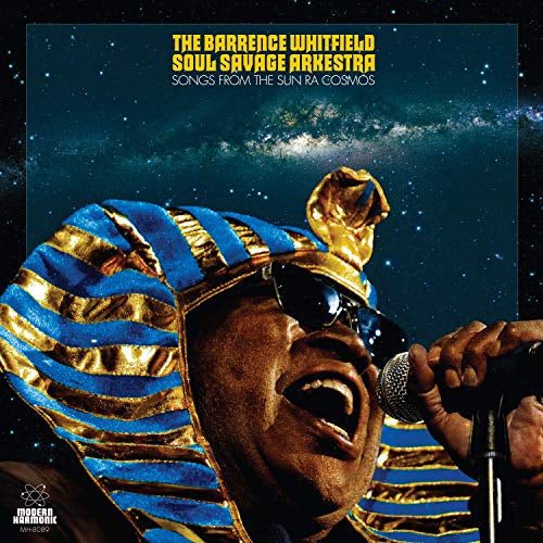 Barrence Whitfield Soul Savage Arkestra, The Songs From The Sun Ra Cosmos (Gold Vinyl) - Vinyl-Music History