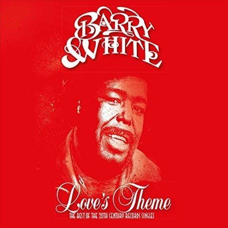 Barry White Love'S Theme: The Best Of The 20Th Century Records - Vinyl-Music History