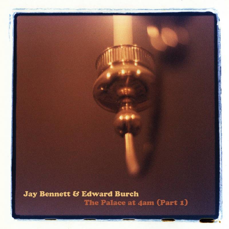 Bennett, Jay & Edward Burch The Palace at 4am (CLOUDY CLEAR VINYL) | RSD DROP - Vinyl-Music History