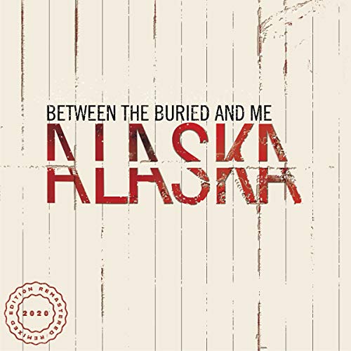 Between The Buried And Me Alaska [2 LP] [2020 Remix/Remaster] - Vinyl-Music History