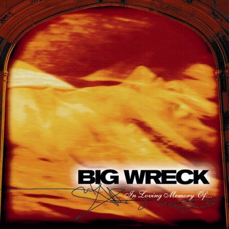 Big Wreck IN LOVING MEMORY OF - 20TH ANNIVERSARY SPECIAL ED. - Vinyl-Music History