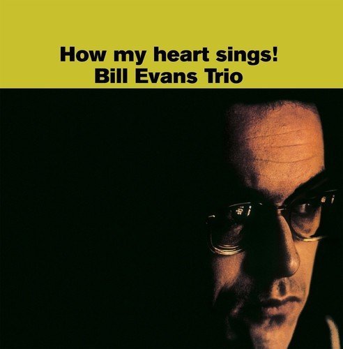 Bill Evans How My Heart Sings! - Vinyl-Music History