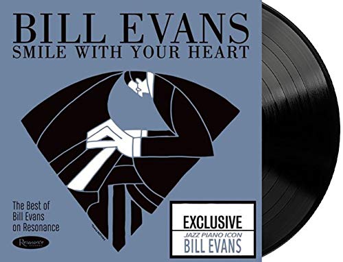 Bill Evans Smile with Your Heart: The Best of Bill Evans on Resonance [LP] - Vinyl-Music History