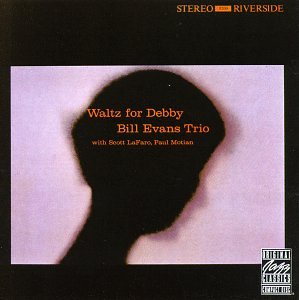Bill Evans Trio WALTZ FOR DEBBY - Vinyl-Music History