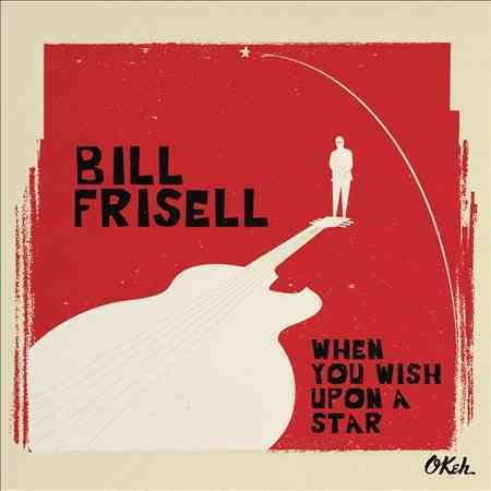 Bill Frisell When You Wish Upon A Star - Vinyl-Music History