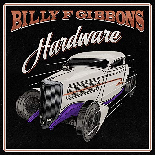 Billy F Gibbons Hardware [LP] - Vinyl-Music History
