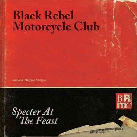 Black Rebel Motorcycle Club SPECTER AT THE FEAST - Vinyl-Music History