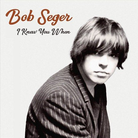 Bob Seger I KNEW YOU WHEN (LP) - Vinyl-Music History