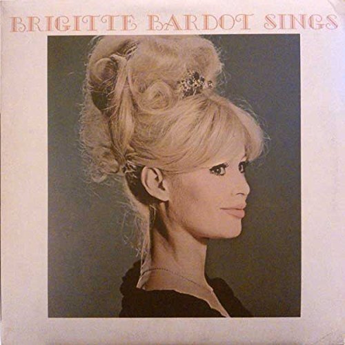 Brigitte Bardot Sings - Vinyl-Music History