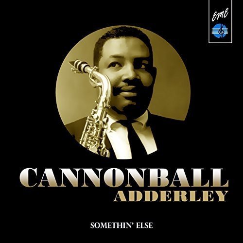 Cannonball Adderley Somethin' Else - Vinyl-Music History